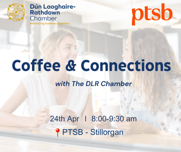 DLR Chamber Morning Meet Up – Thursday 24th April